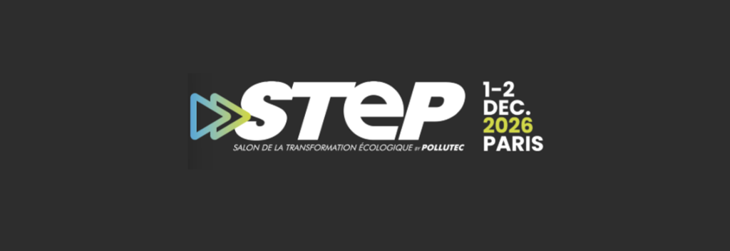 STEP BY POLLUTEC : le rendez-vous européen de la transformation écologique pour les industriels et les collectivités